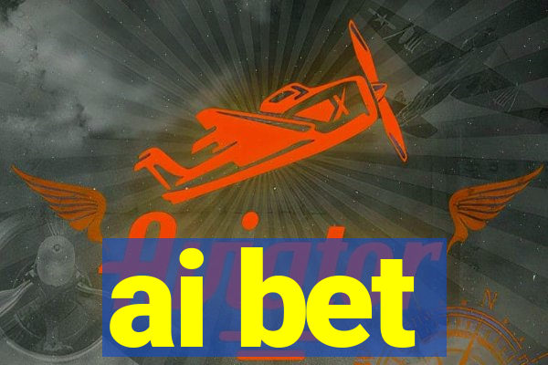 ai bet